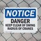 Signmission Danger Keep Clear Of Swing Radius Of Cranes, 14 in W x Rectangle, Plastic OS-2PACK-NS-P-1014-L-15392 - alternate 6